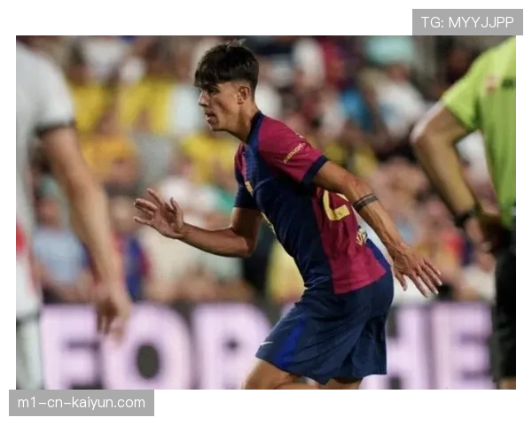 贝尔纳尔开场4分钟破门 巴萨小将效率受瞩目